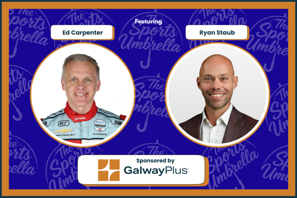 Ed Carpenter of Ed Carpenter Racing (ECR) and Ryan Staub of EPIC Motorsports Insurance discuss IndyCar racing on The Sports Umbrella podcast with Kelly Okun.