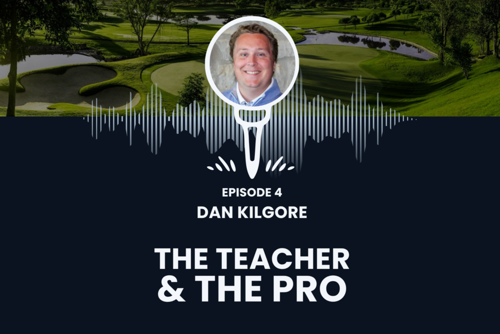 Dan Kilgore joins Nathan Rarick on The Teacher and The Pro and discusses Hazeltine National and the 2026 KPMG Women's PGA Championship.