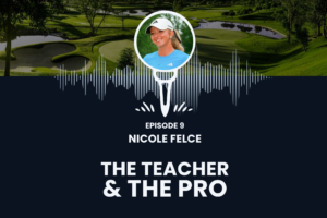Nicole Felce joins "The Teacher and The Pro" to discuss her life-changing performance at the 2026 KPMG Women's PGA Championship.