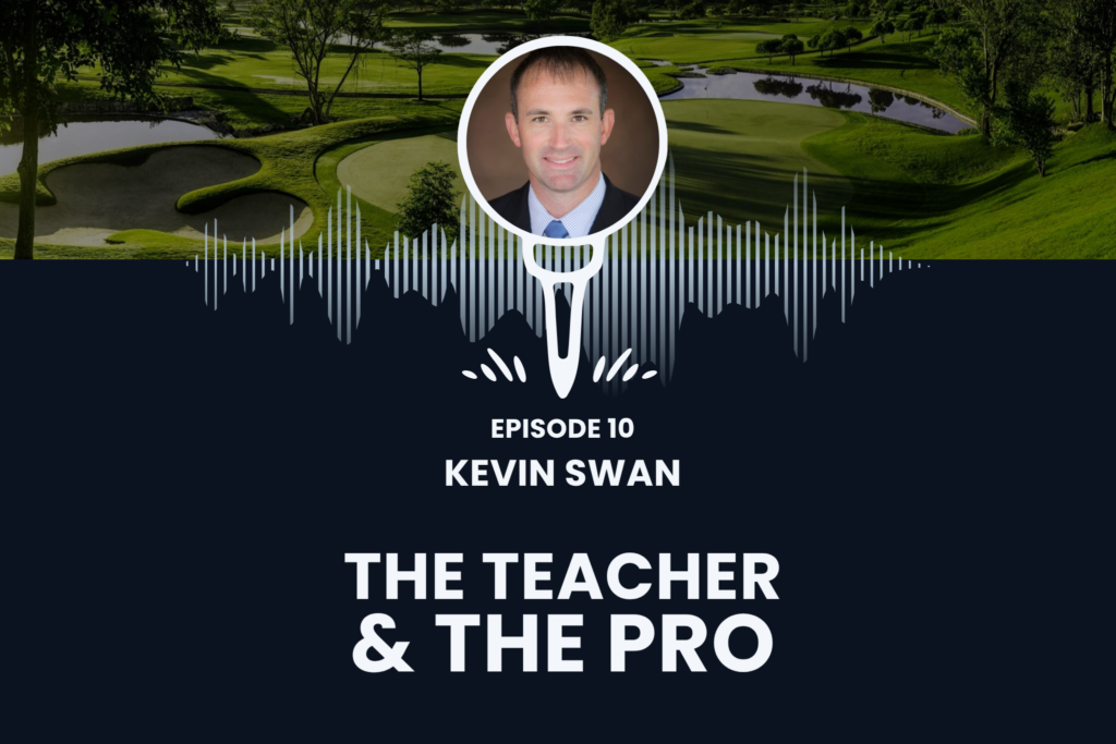 Kevin Swan joins "The Teacher and The Pro" to share how to become a PGA Master Professional.